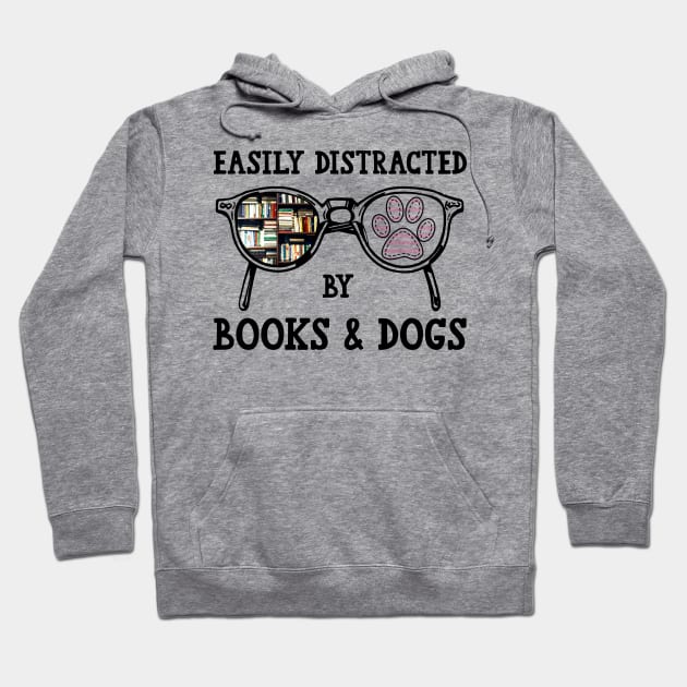 Easily Distracted By Books And Dogs Hoodie by Pelman